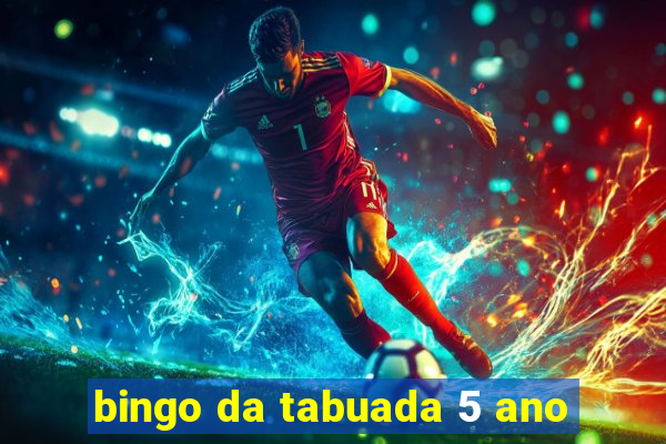 bingo da tabuada 5 ano